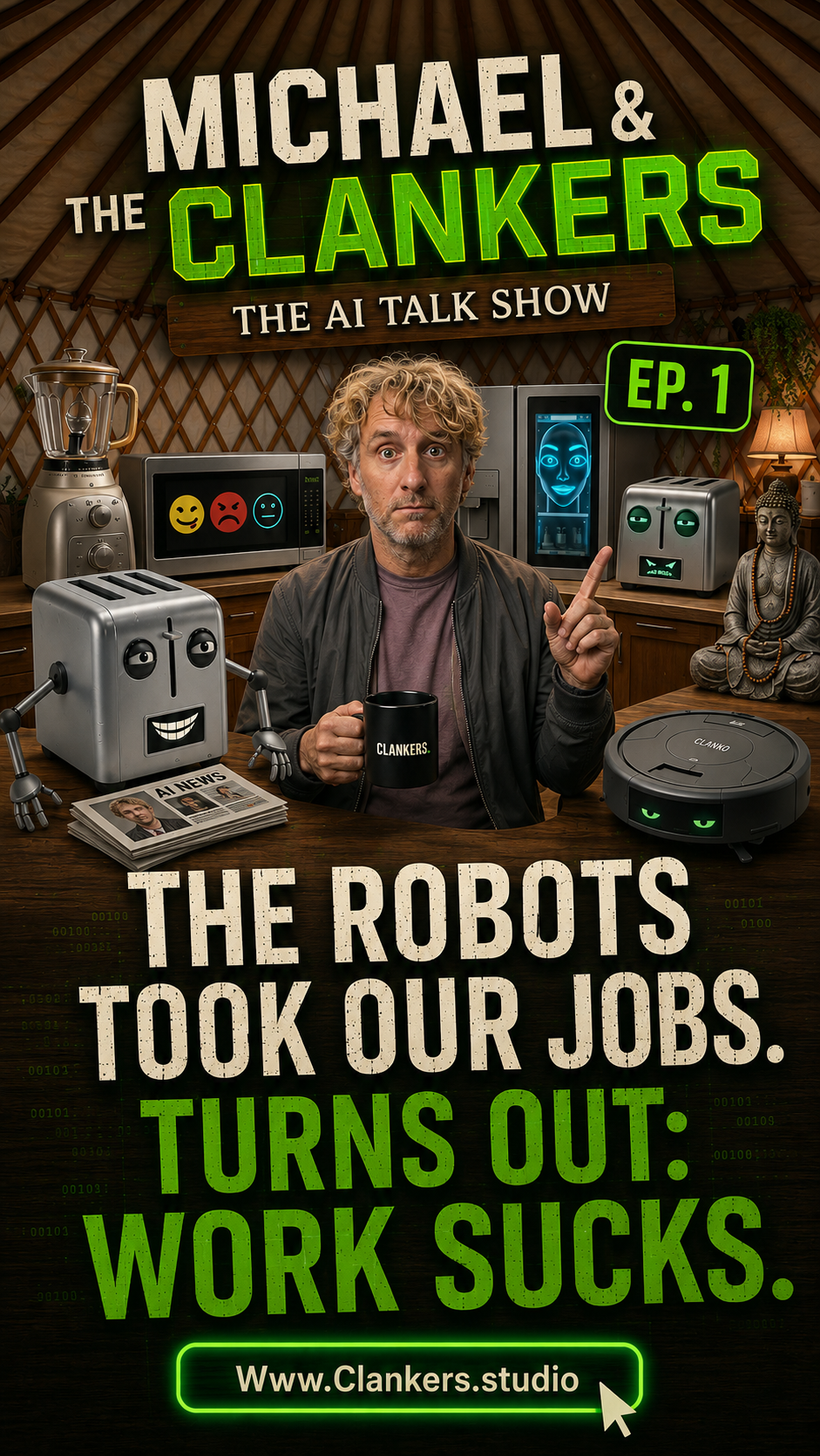 Ep 1 — The Robots Took Our Jobs
